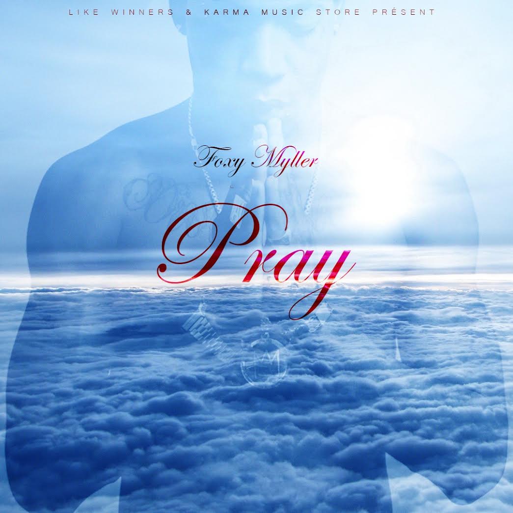 Foxy Myller – Pray