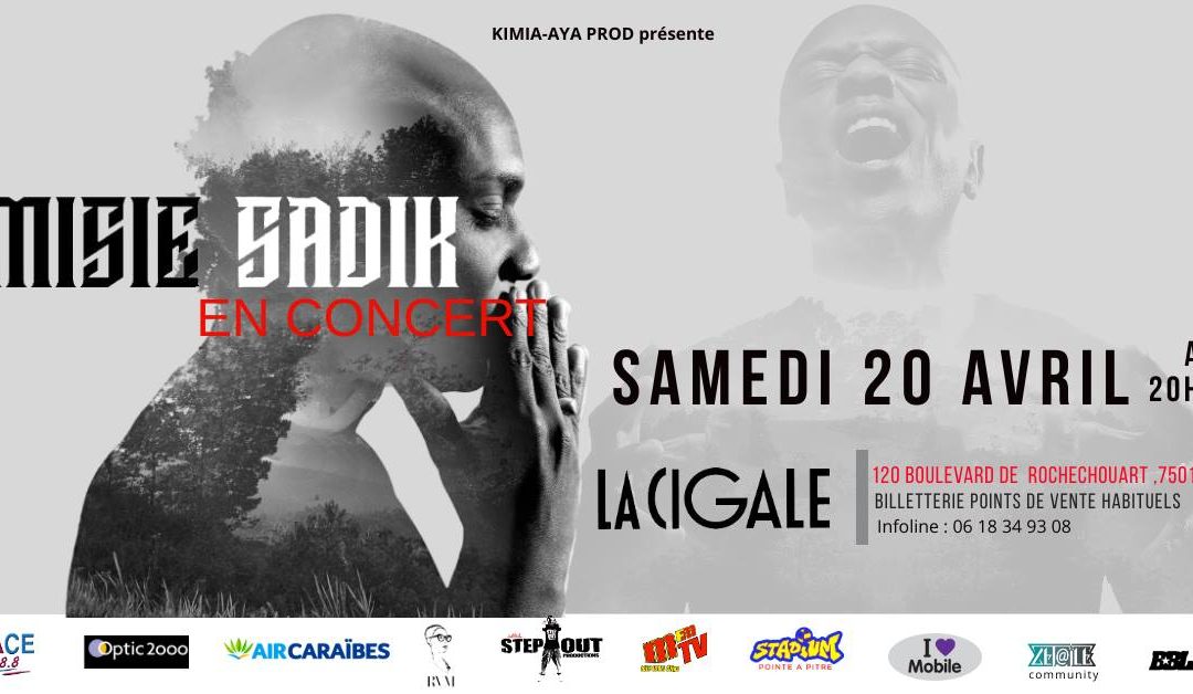 Concert – Misié Sadik – « An Silans Tour » à la Cigale